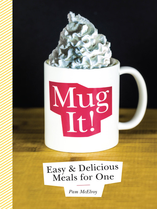 Title details for Mug It! by Pam McElroy - Available